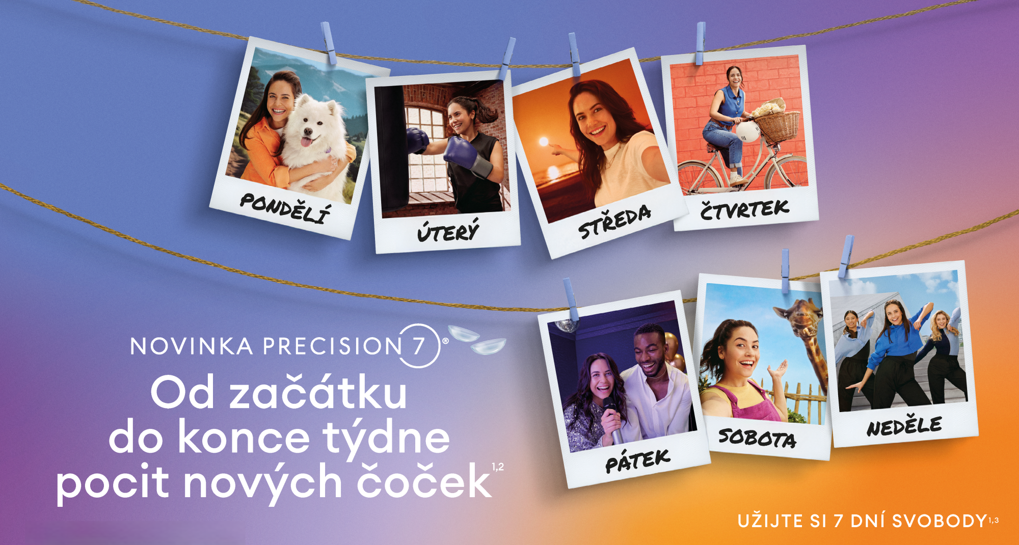 PRECISION7 - užijte si 7 dní svobody